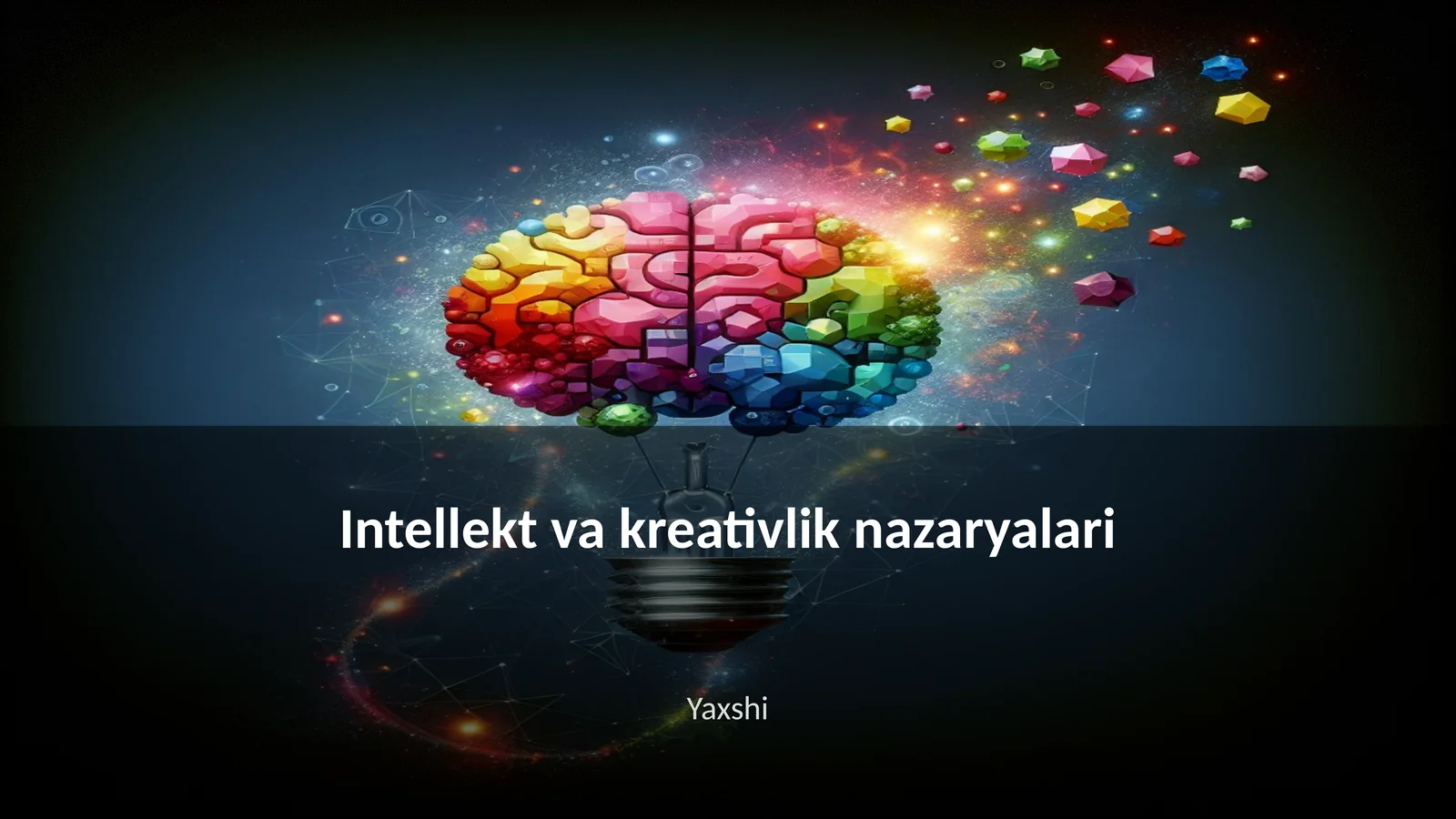 Intellekt va kreativlik nazaryalari