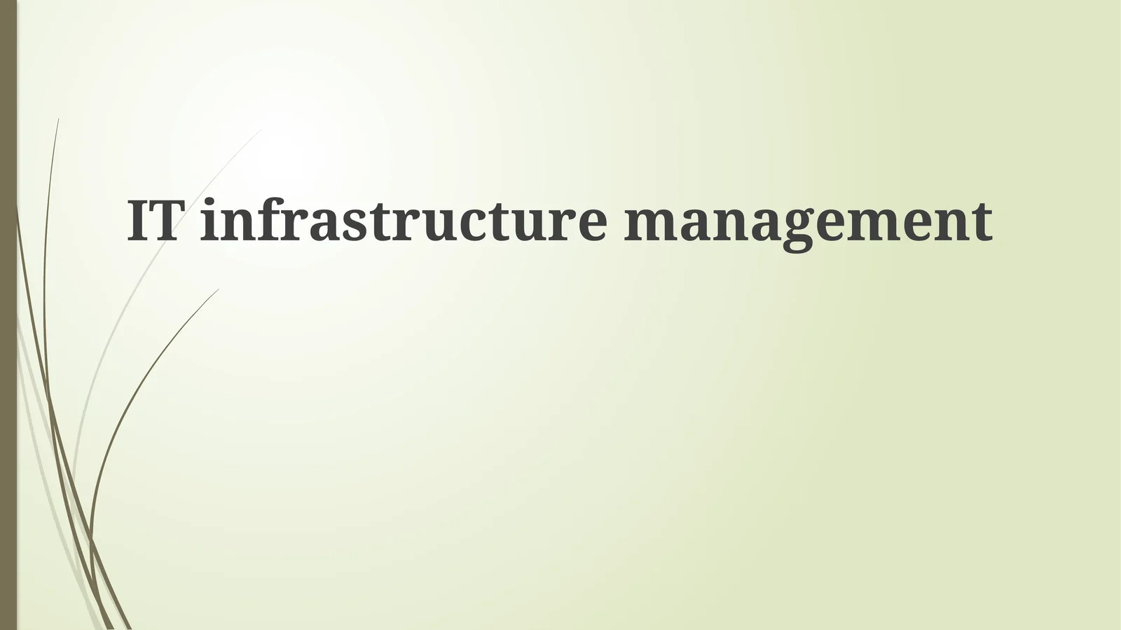 IT infrastructure management