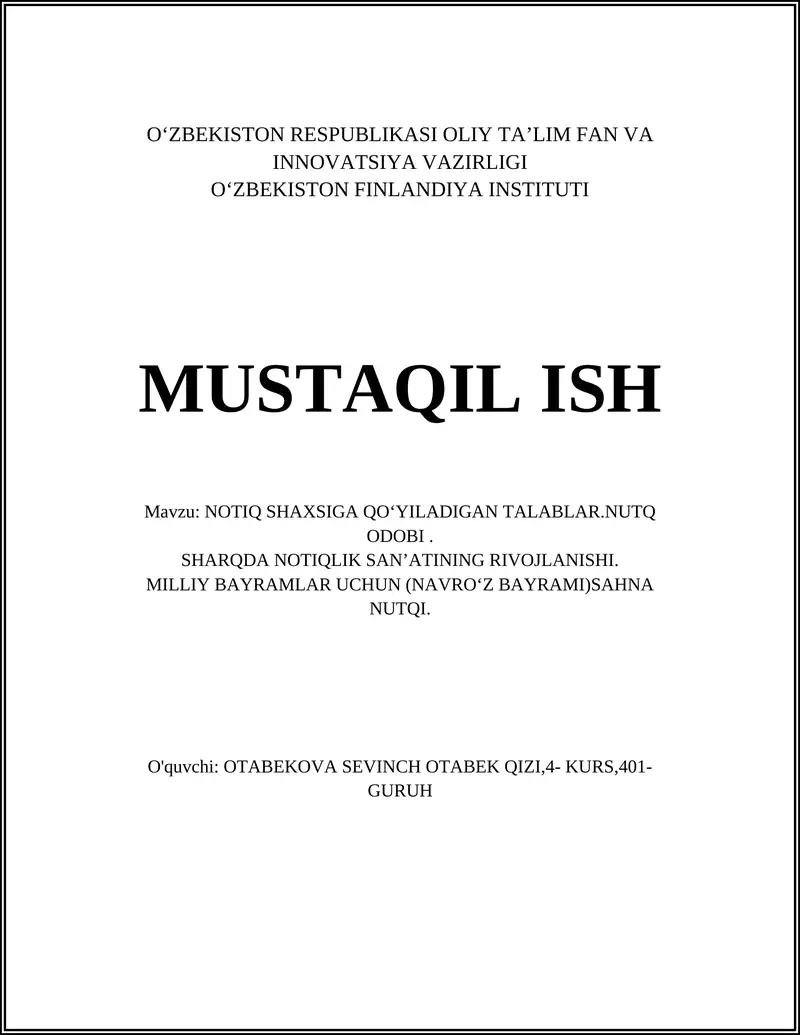 NOTIQ SHAXSIGA QOʻYILADIGAN TALABLAR.NUTQ ODOBI