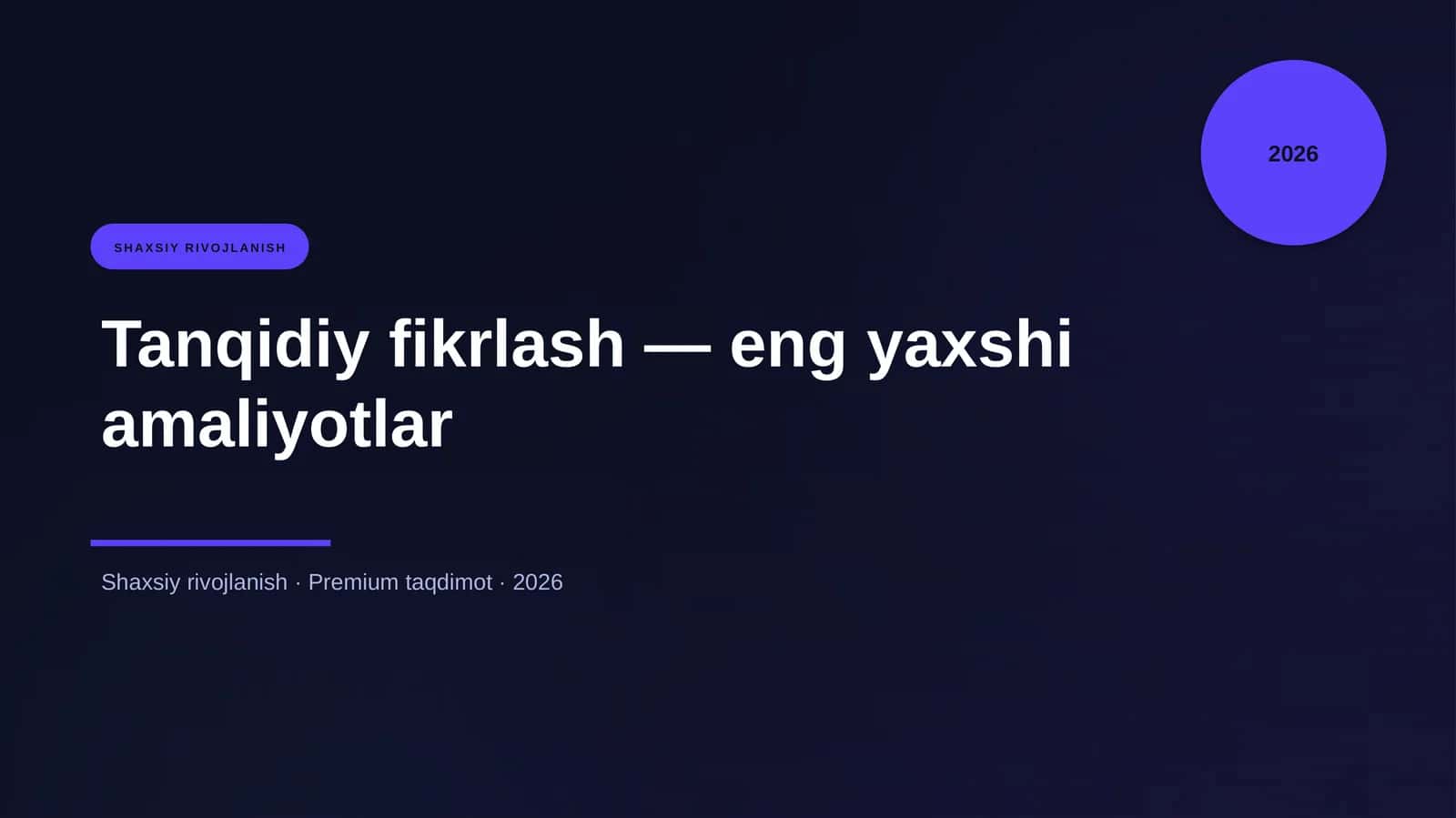 Tanqidiy fikrlash — eng yaxshi amaliyotlar