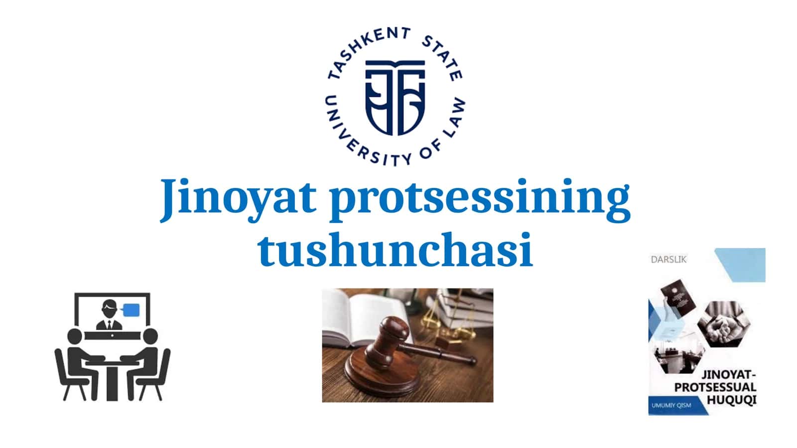 Jinoyat protsessining tushunchasi