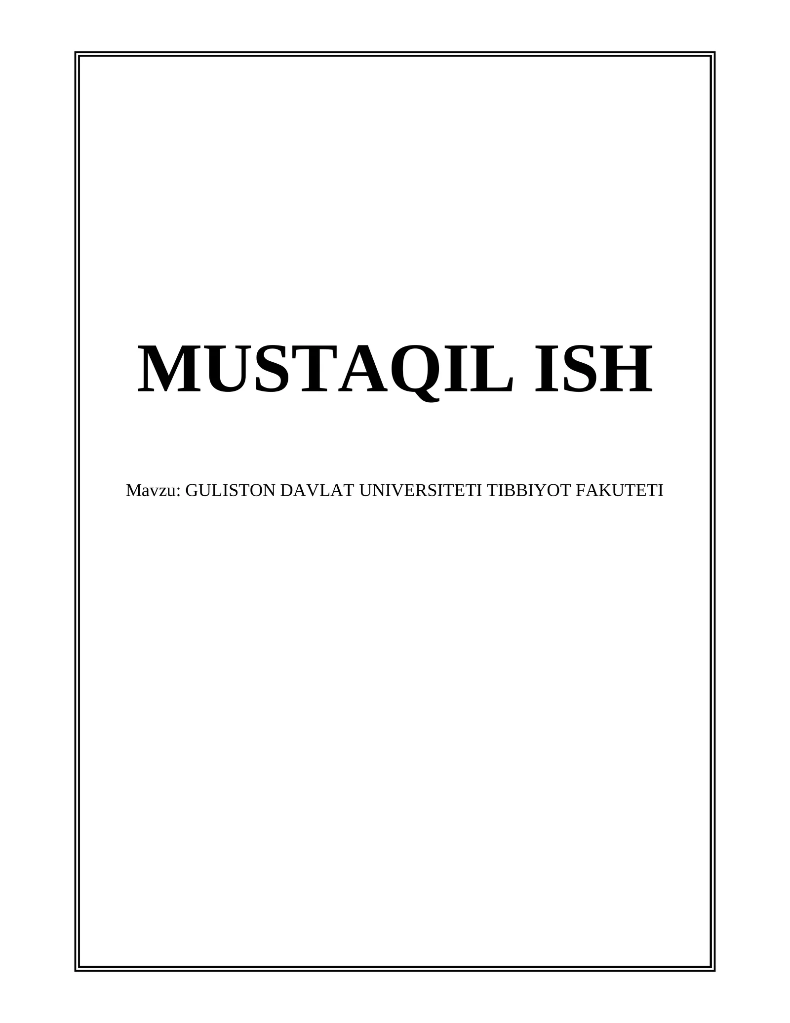 GULISTON DAVLAT UNIVERSITETI TIBBIYOT FAKUTETI
