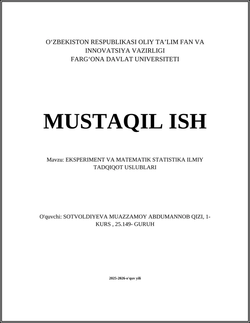 EKSPERIMENT VA MATEMATIK STATISTIKA ILMIY TADQIQOT USLUBLARI