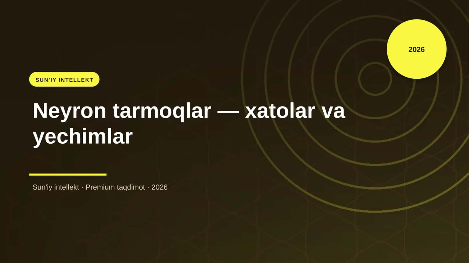 Neyron tarmoqlar — xatolar va yechimlar