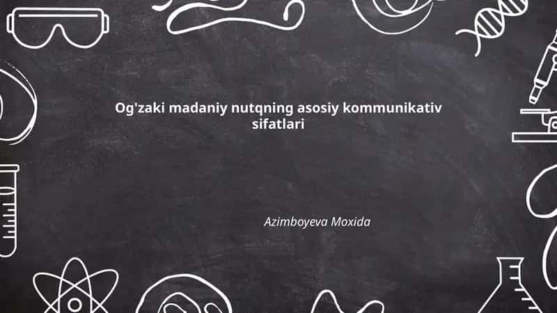 Og'zaki madaniy nutqning asosiy kommunikativ sifatlari