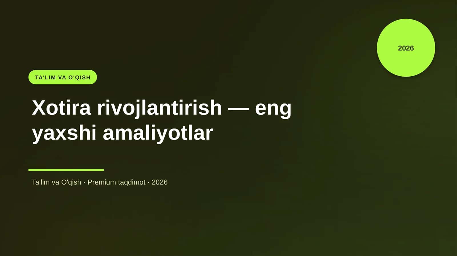 Xotira rivojlantirish — eng yaxshi amaliyotlar
