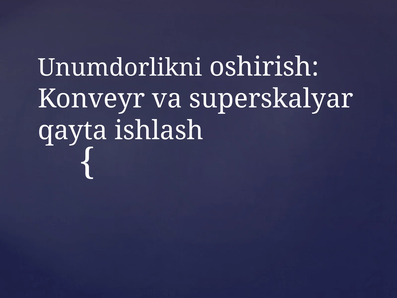 Kompyuter tizimlarining unumdorligini oshirish