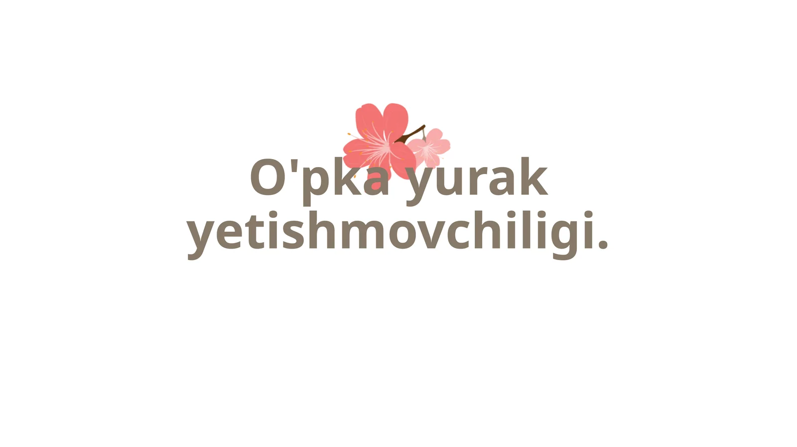 O'pka-yurak yetishmovchiligi (Cor pulmonale)