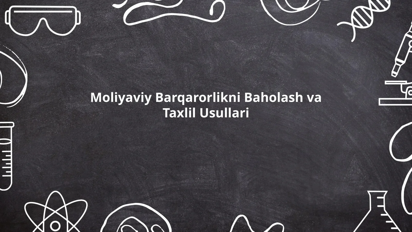 Moliyaviy barqarorlikni baholash va taxlil usullari