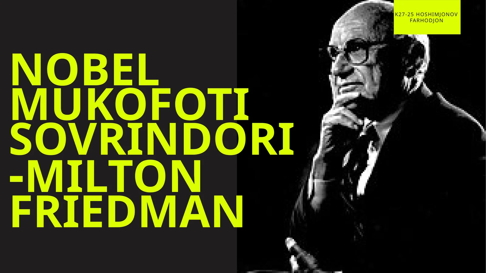 Nobelmukofotisovrindori-MiltonFriedman