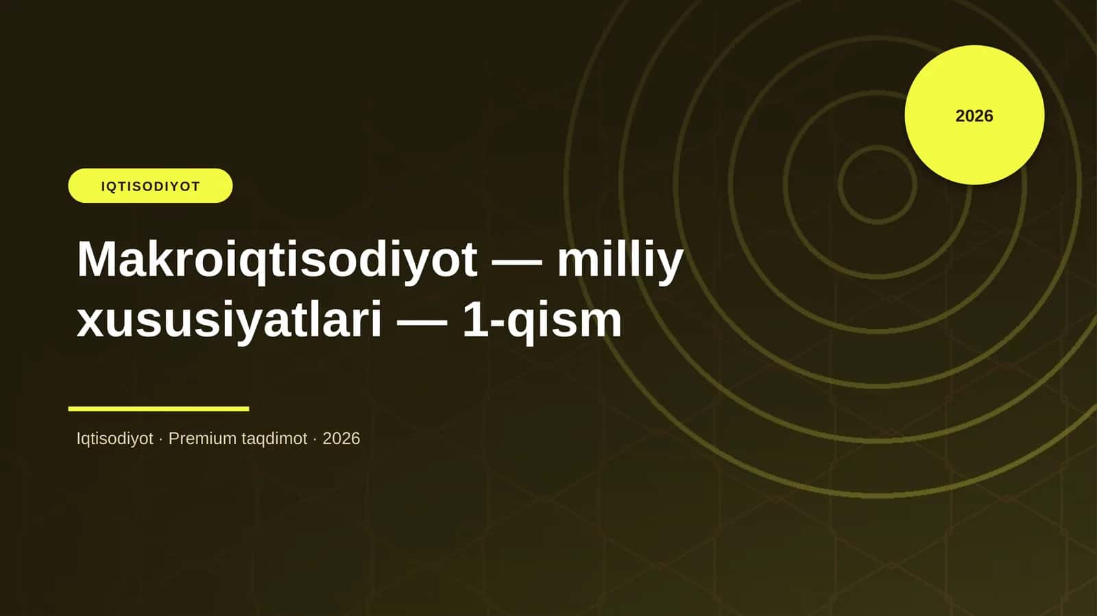 Makroiqtisodiyot — milliy xususiyatlari — 1-qism