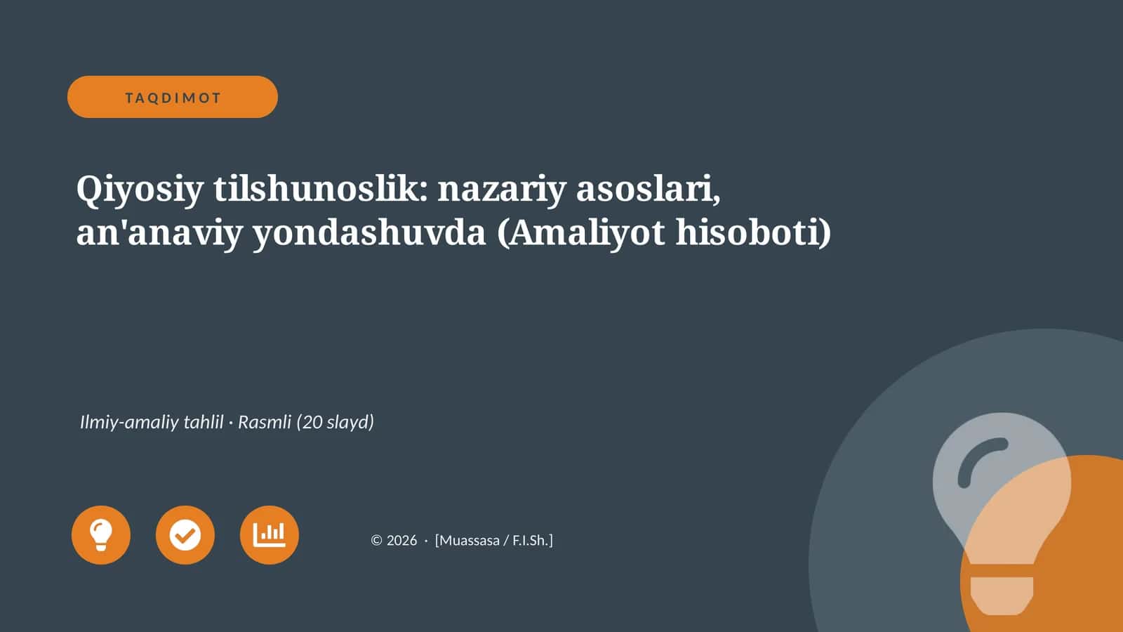 Qiyosiy tilshunoslik: nazariy asoslari, an'anaviy yondashuvda (Amaliyot hisoboti)