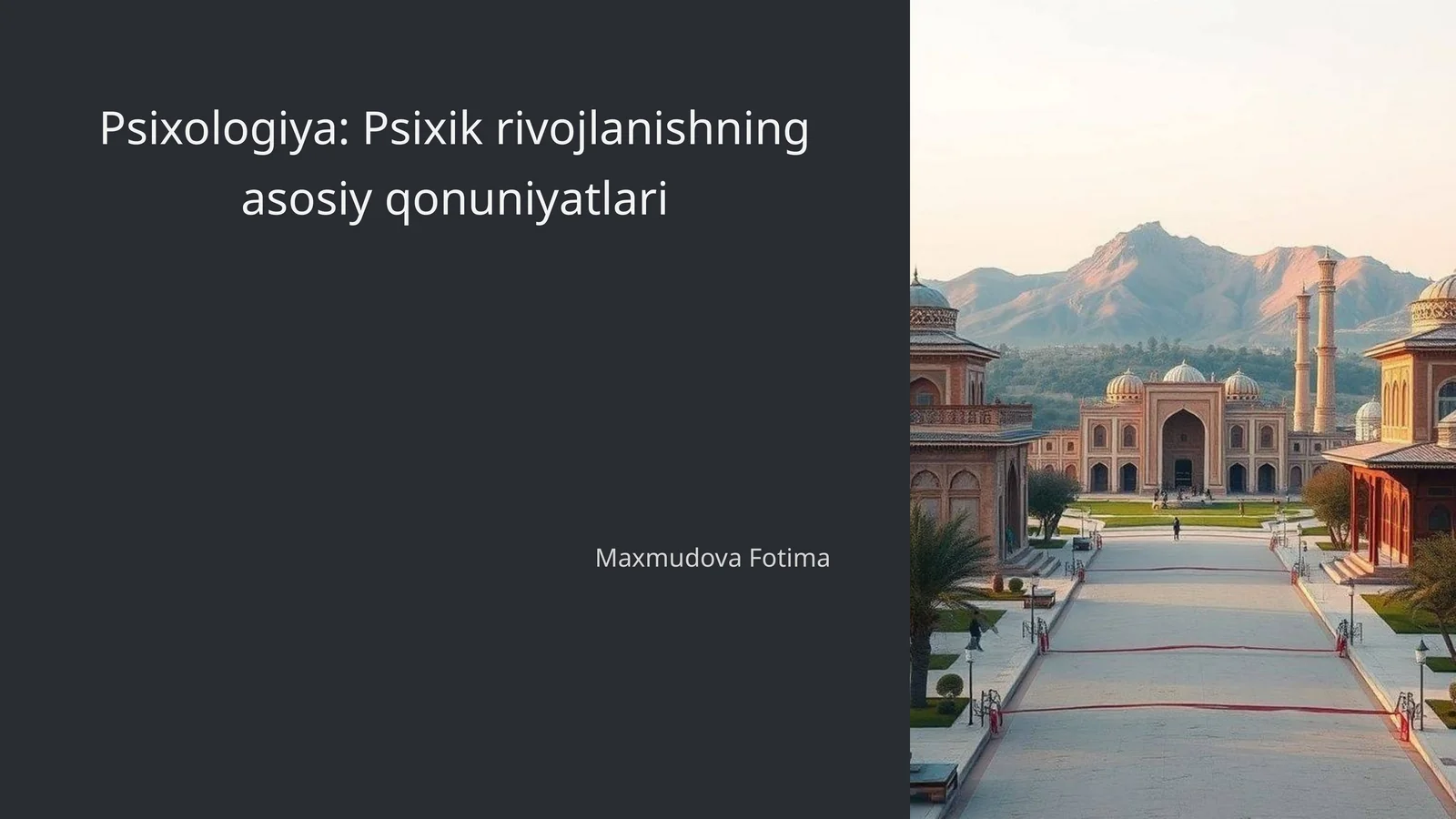 Psixologiya: Psixik rivojlanishning asosiy qonuniyatlari