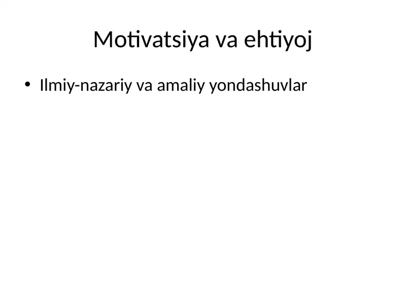 Ehtiyoj va motivatsiya