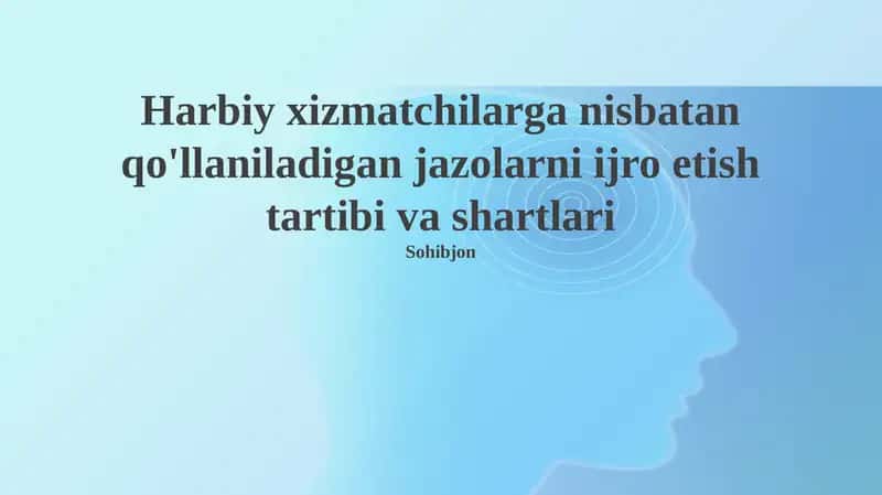 Intizomiy jazolarni qo'llash tartibi va shartlari