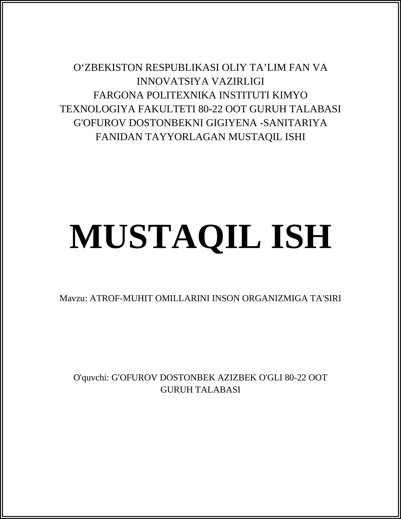 ATROF-MUHIT OMILLARINI INSON ORGANIZMIGA TA'SIRI