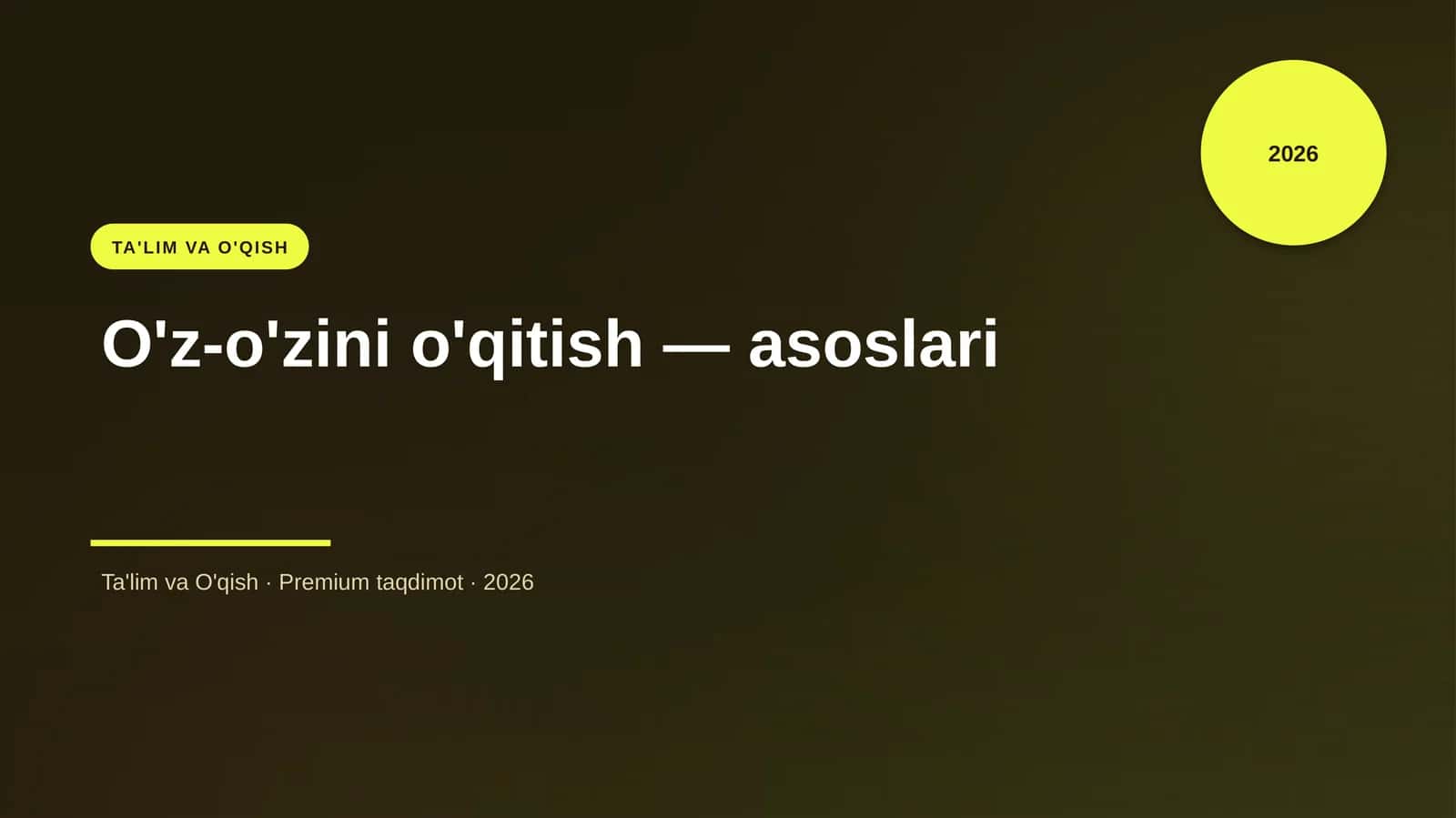 O'z-o'zini o'qitish — asoslari