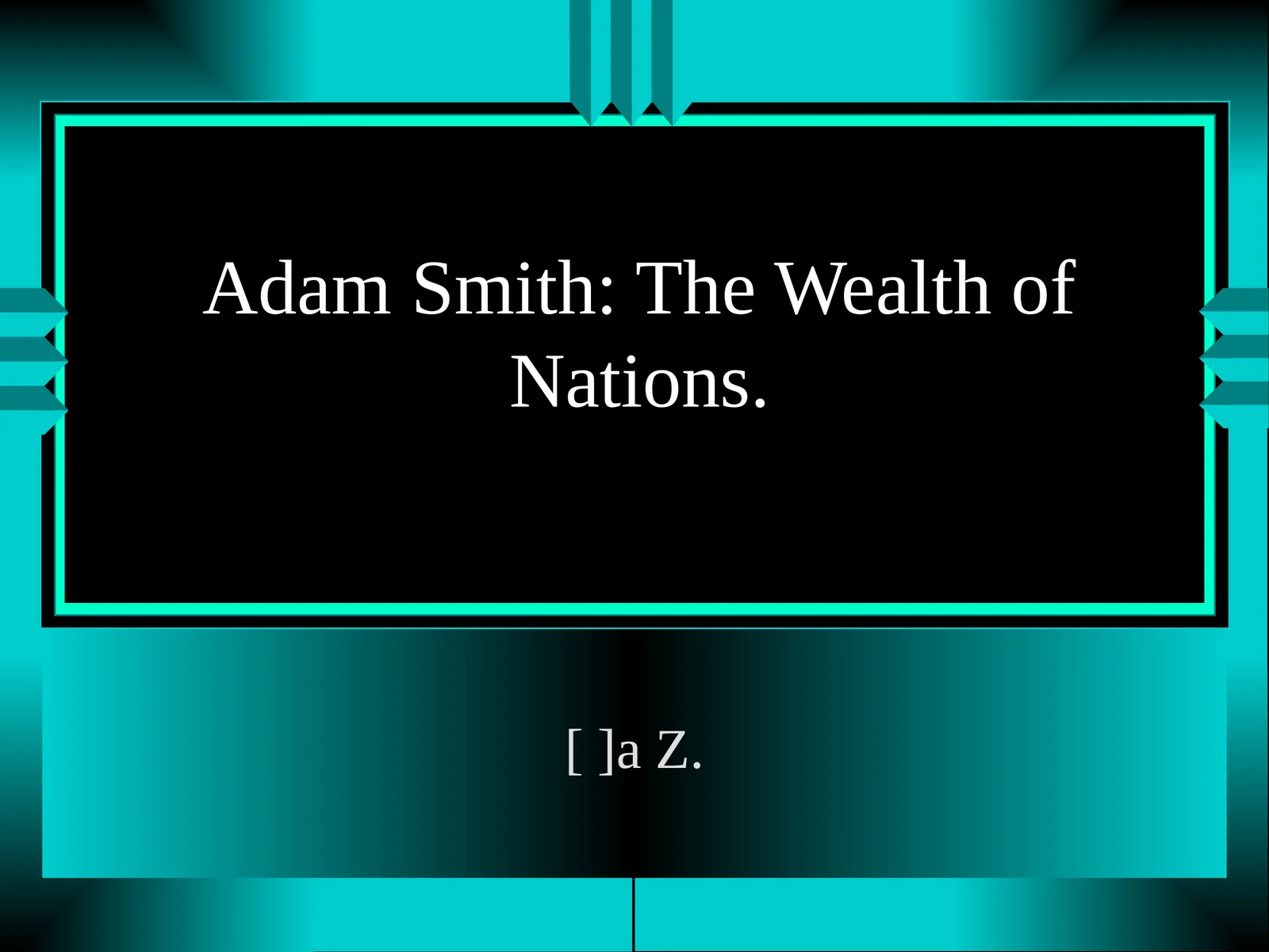 The Wealth of Nations