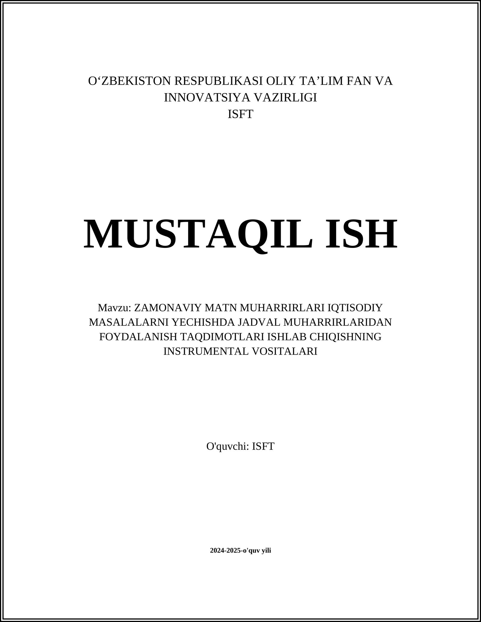 ZAMONAVIY MATN MUHARRIRLARI IQTISODIY MASALALARNI YECHISHDA JADVAL MUHARRIRLARIDAN FOYDALANISH TAQDIMOTLARI ISHLAB CHIQISHNING INSTRUMENTAL VOSITALARI