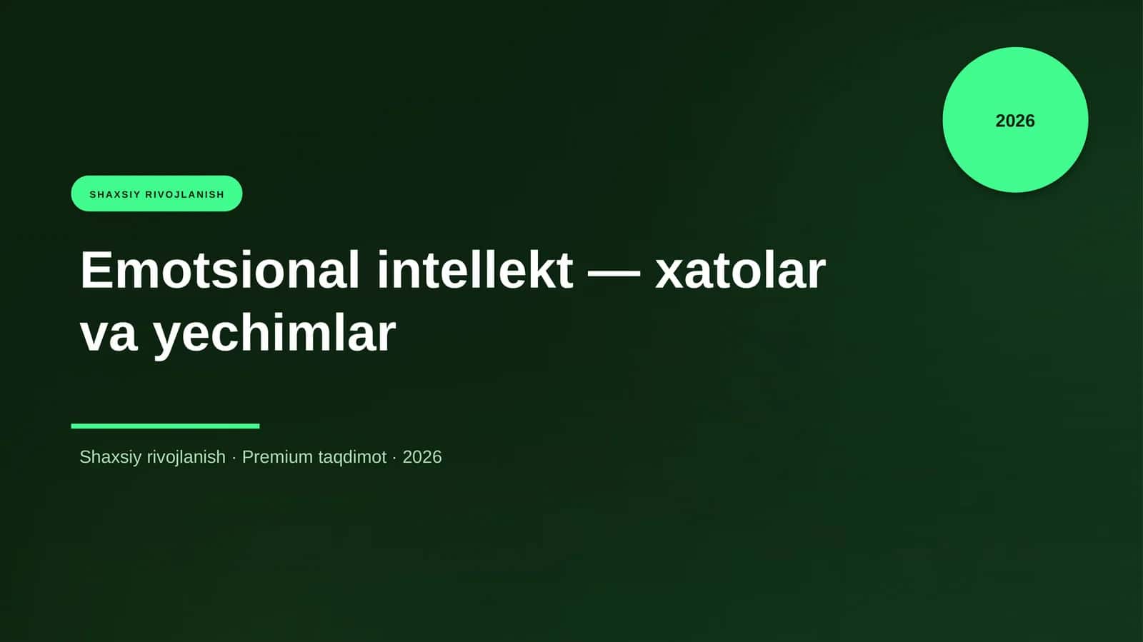 Emotsional intellekt — xatolar va yechimlar