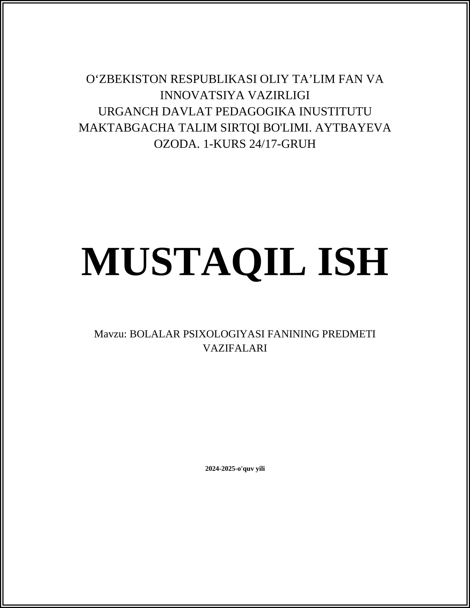 BOLALAR PSIXOLOGIYASI FANINING PREDMETI VAZIFALARI