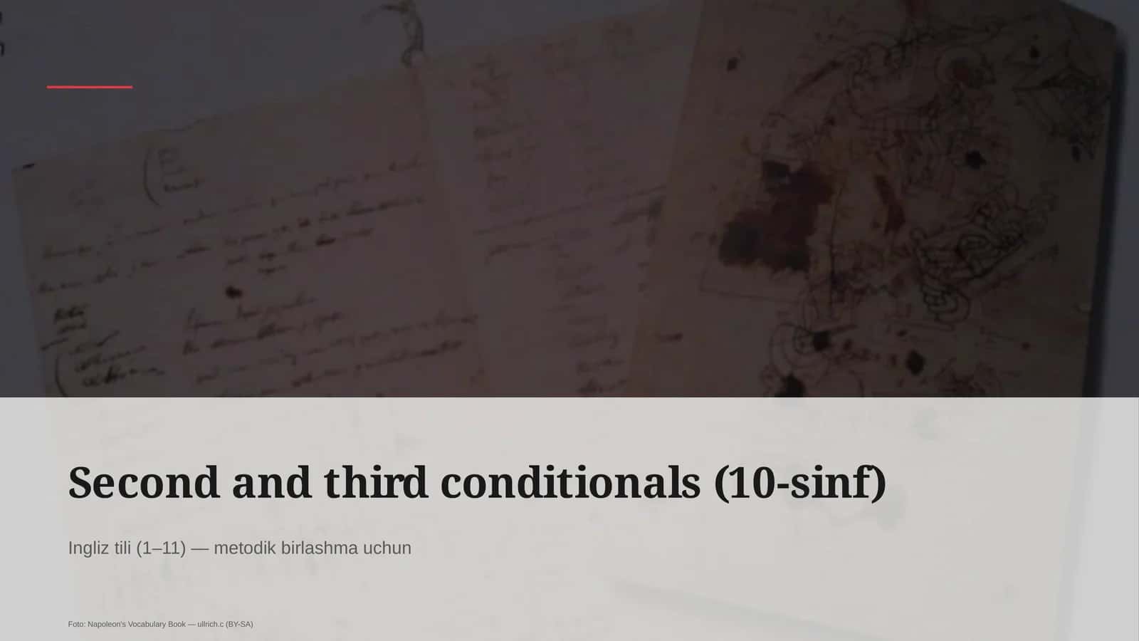 Second and third conditionals (10-sinf)