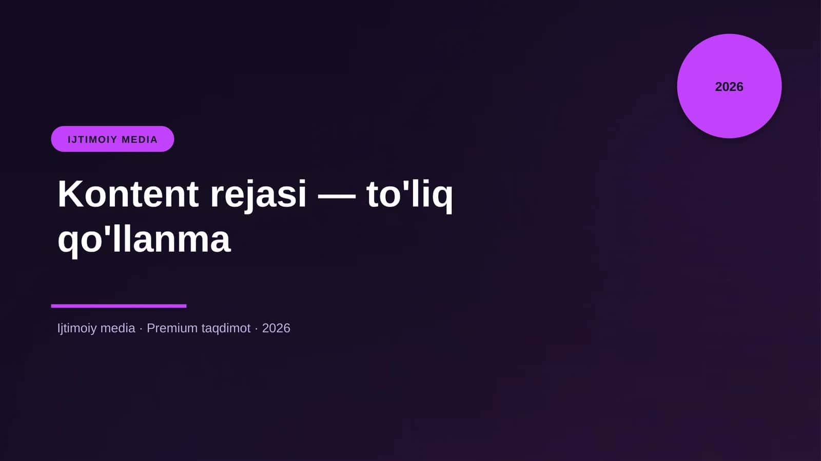 Kontent rejasi — to'liq qo'llanma