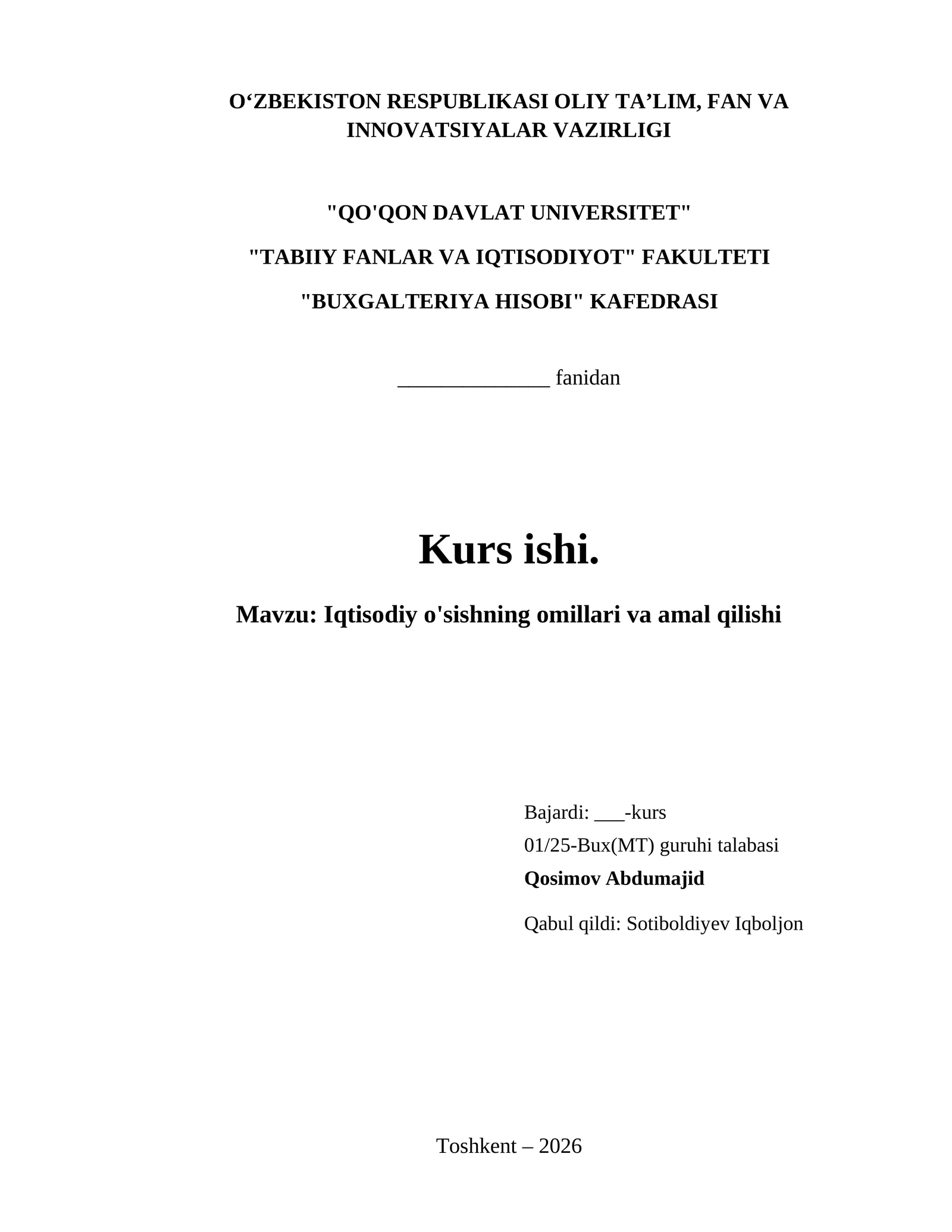 Iqtisodiy o'sishning omillari va amal qilishi