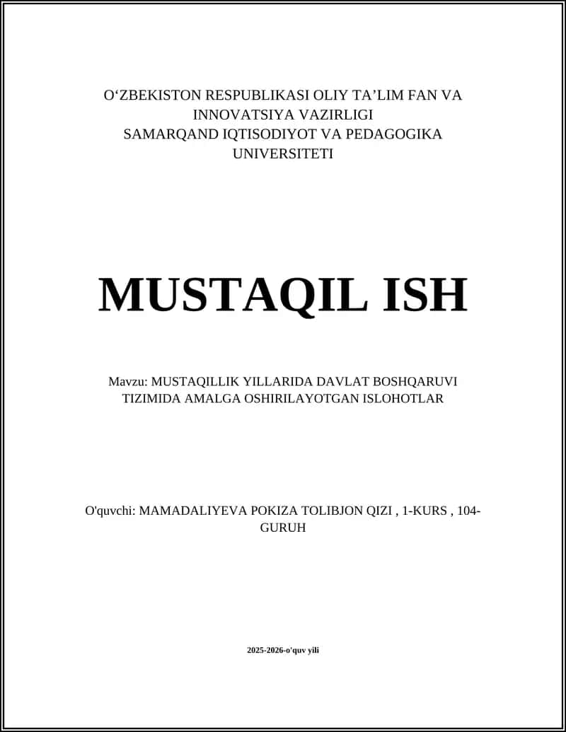 MUSTAQILLIK YILLARIDA DAVLAT BOSHQARUVI TIZIMIDA AMALGA OSHIRILAYOTGAN ISLOHOTLAR