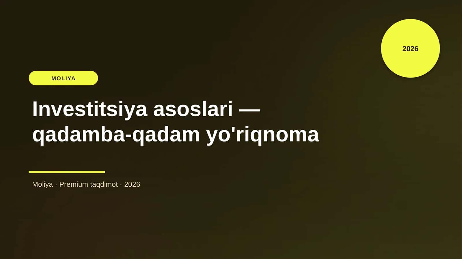 Investitsiya asoslari — qadamba-qadam yo'riqnoma