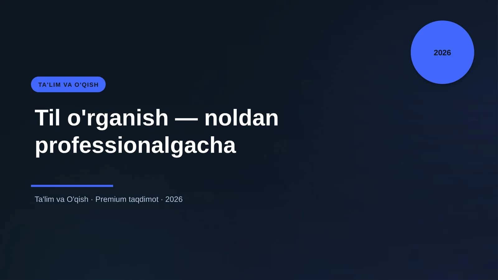 Til o'rganish — noldan professionalgacha