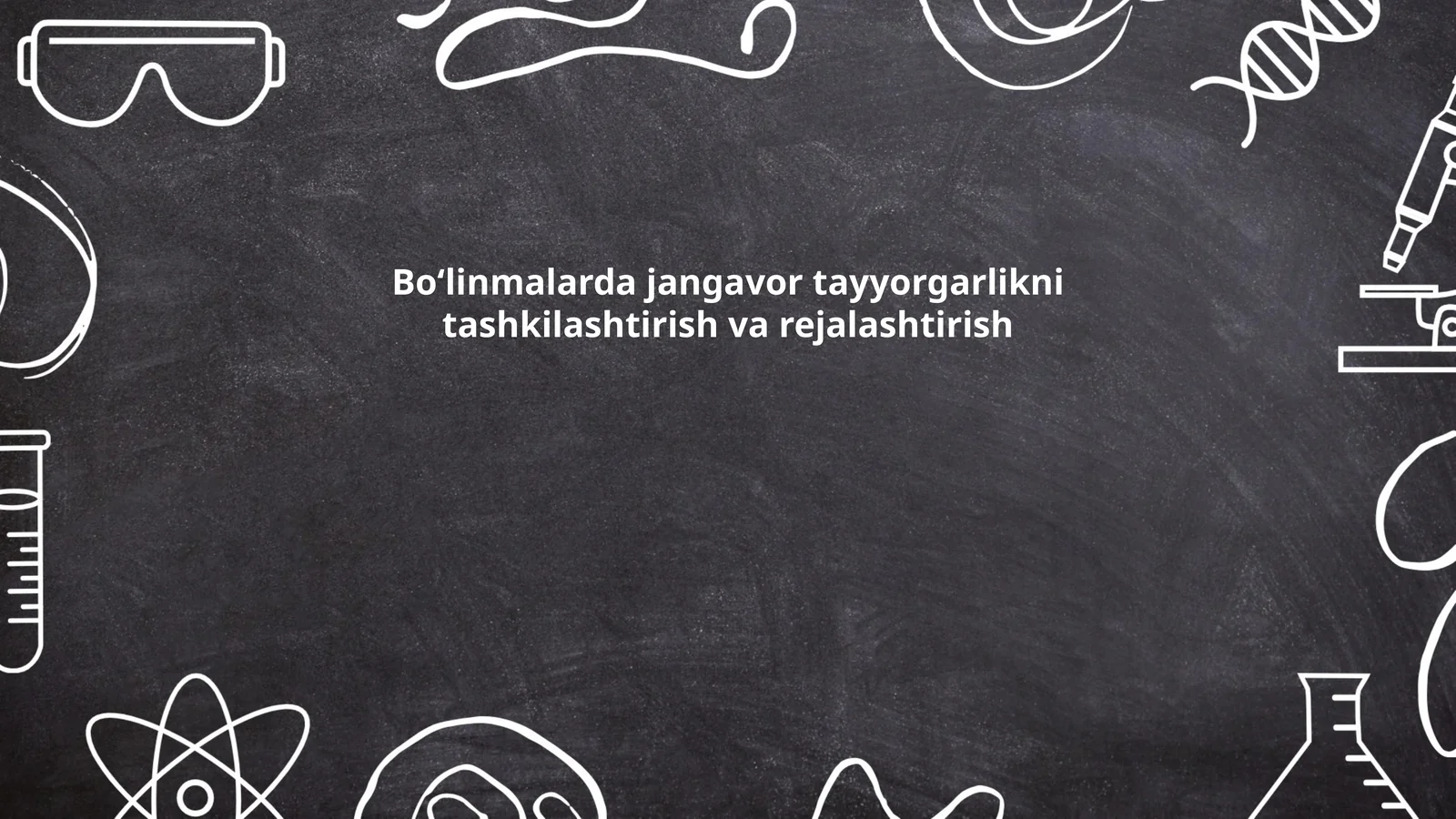 Boʻlinmalarda jangavor tayyorgarlikni tashkilashtirish va rejalashtirish