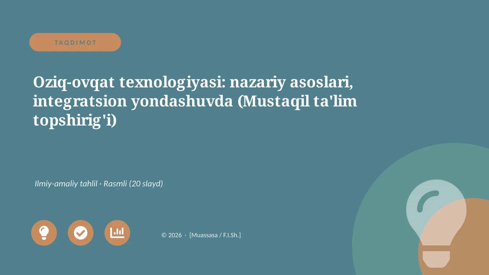 Oziq-ovqat texnologiyasi: nazariy asoslari, integratsion yondashuvda (Mustaqil ta'lim topshirig'i)