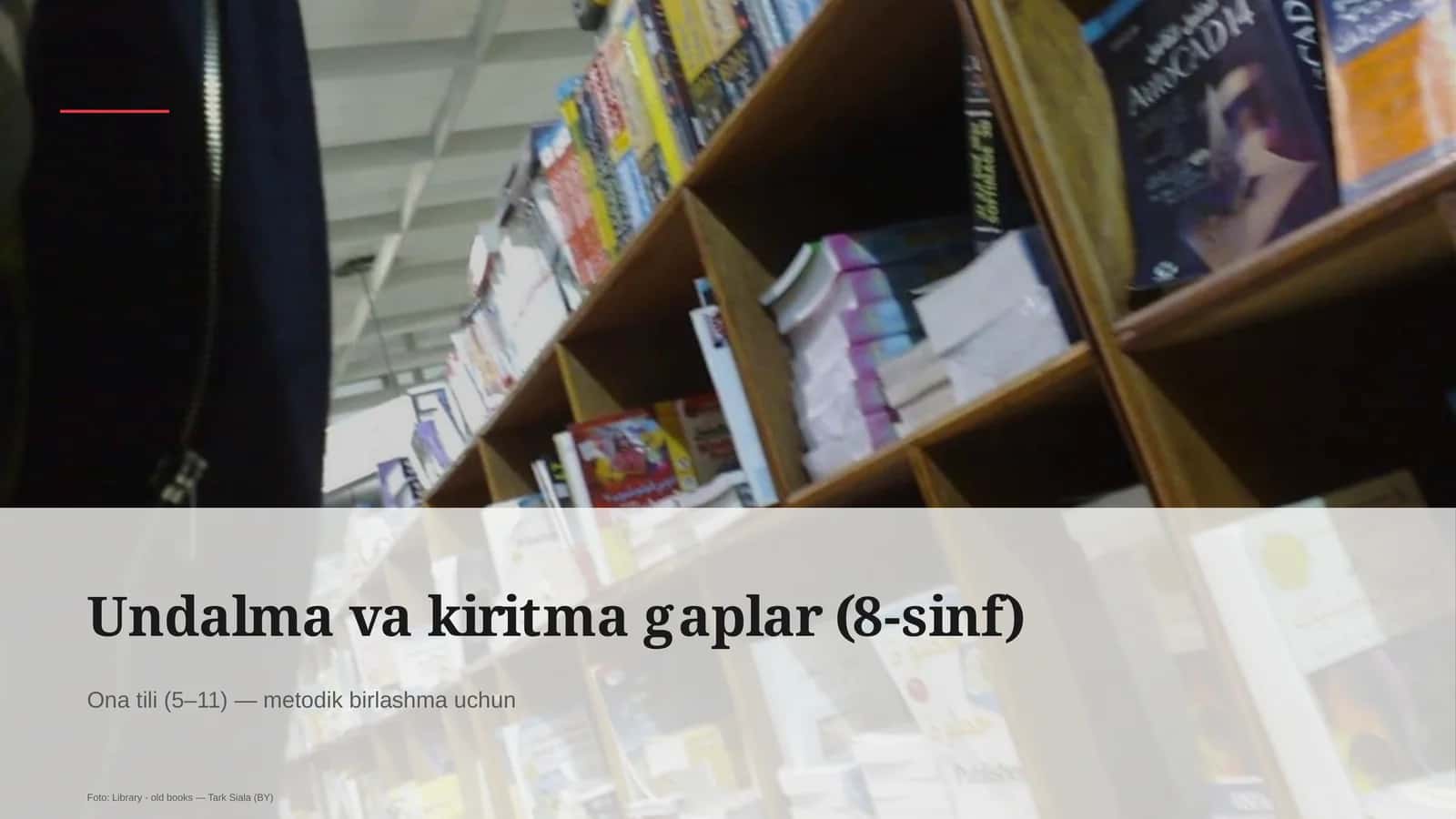 Undalma va kiritma gaplar (8-sinf)