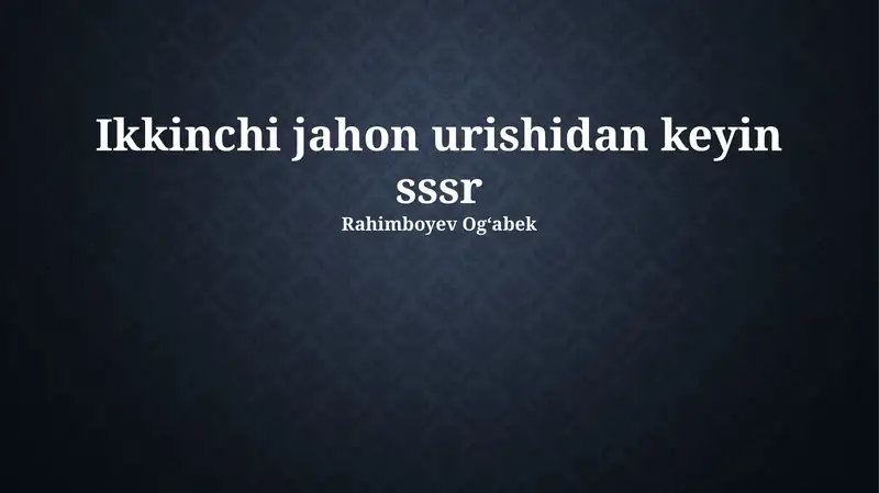 Ikkinchi jahon urushidan keyin SSSR