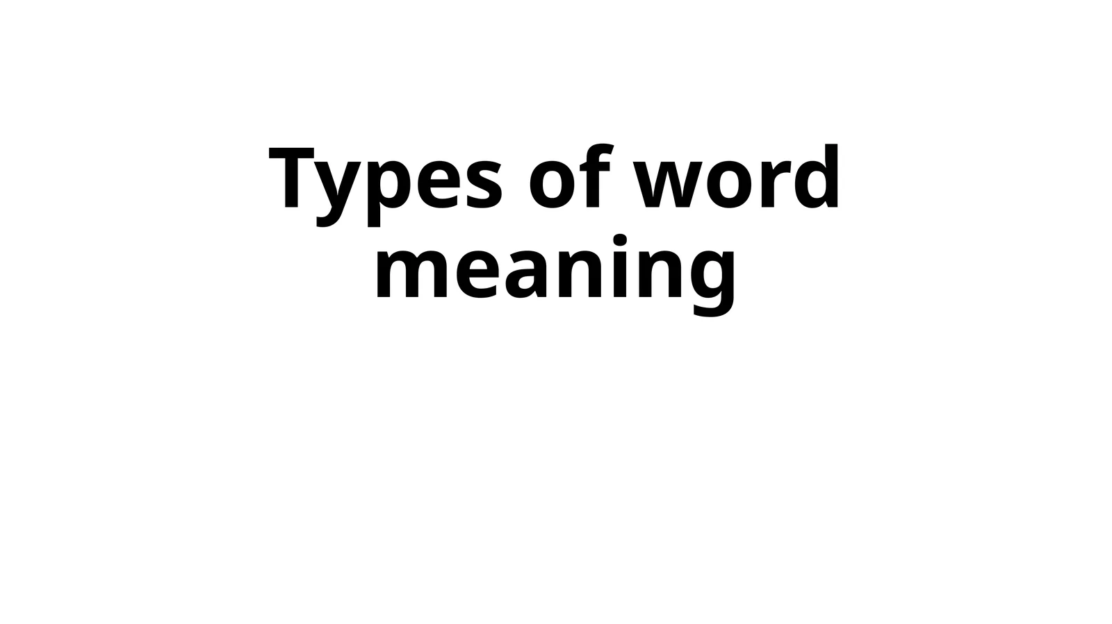 Types of word meaning