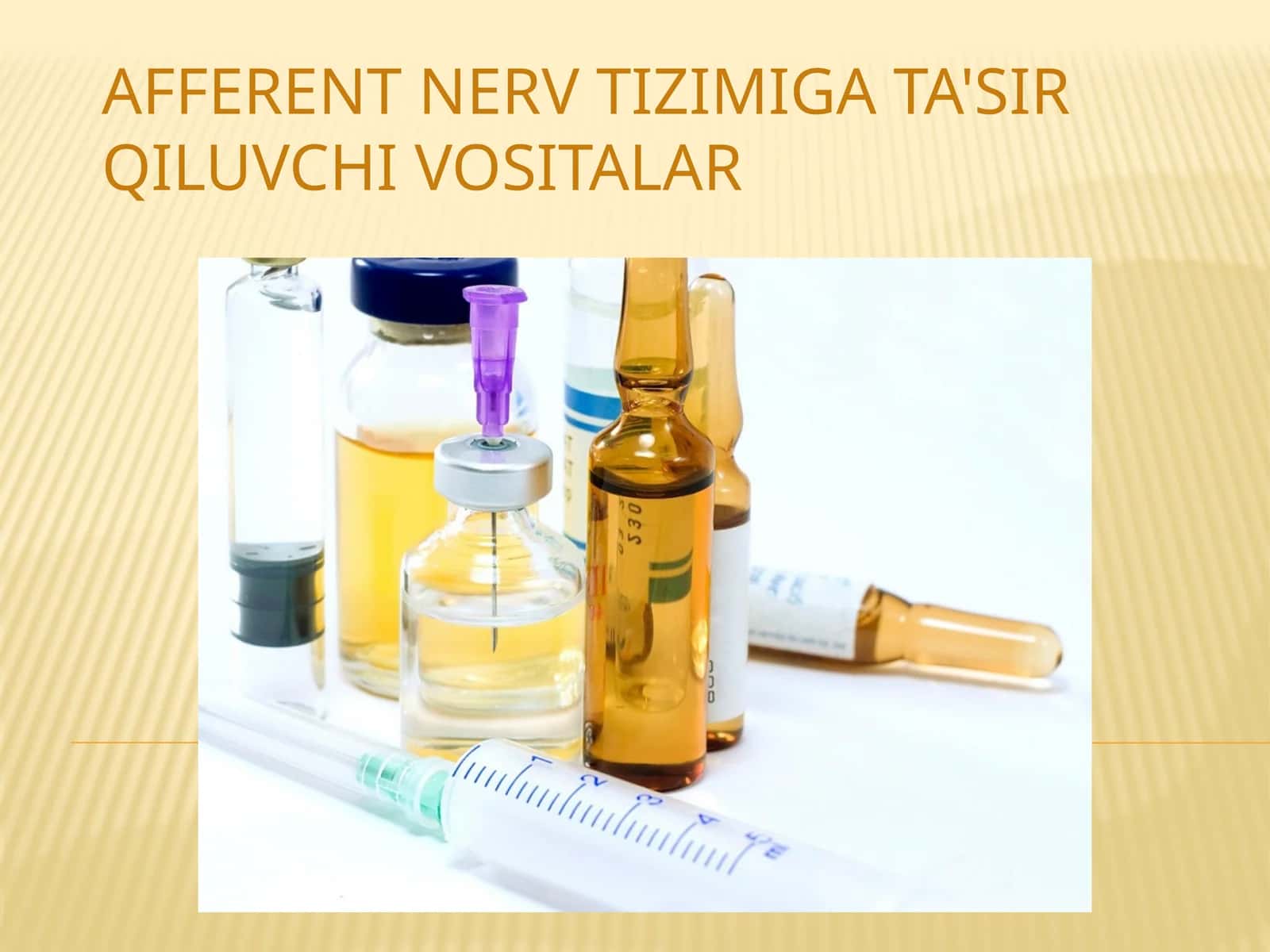 Afferent asab tizimiga ta'sir qiluvchi dori vositalari