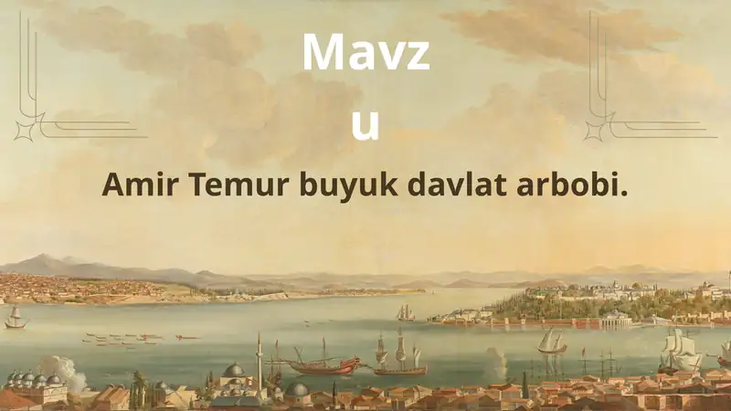 Amir Temur va temuriylar davri adabiyoti
