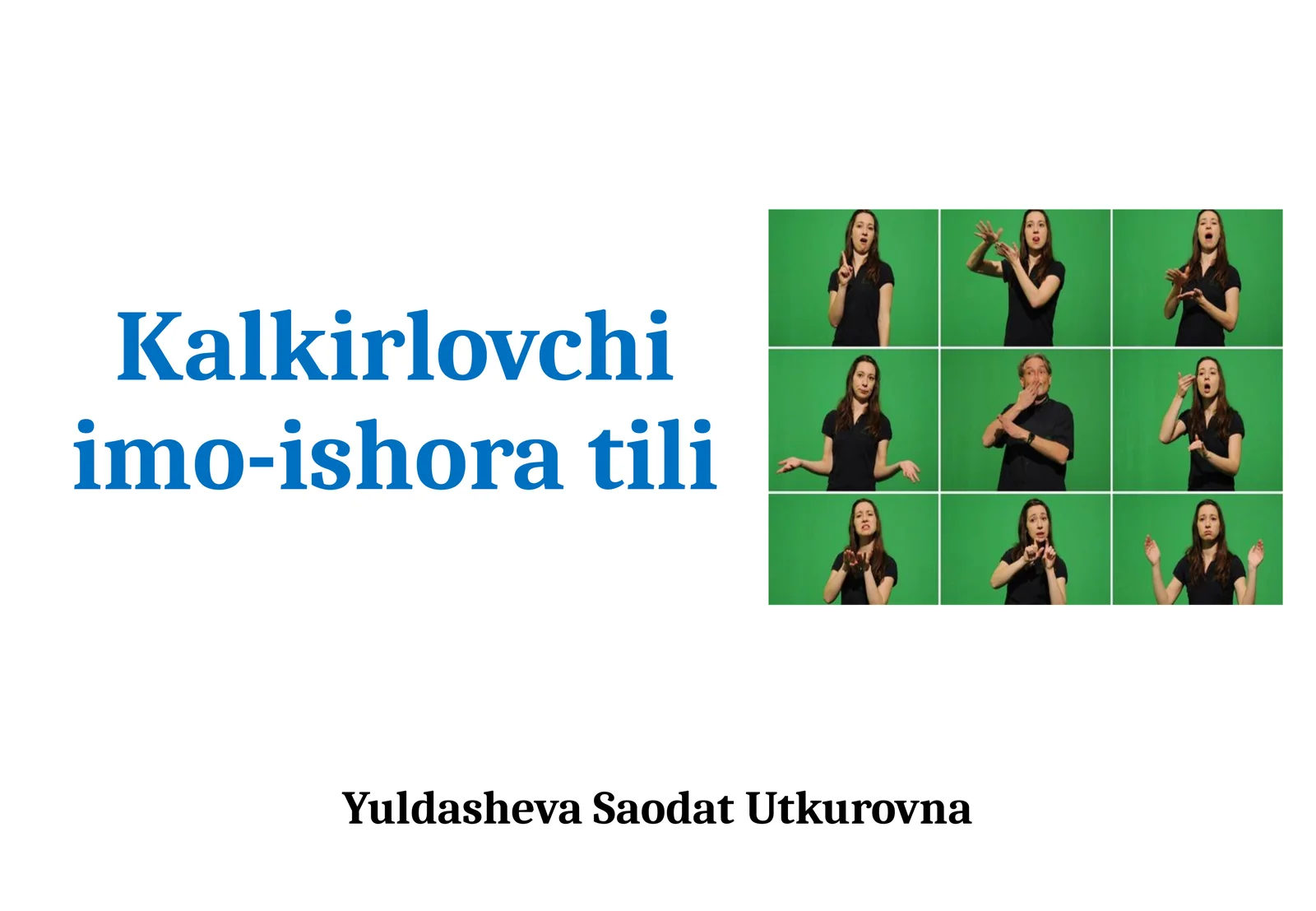 Kalkirlovchi imo-ishora tili