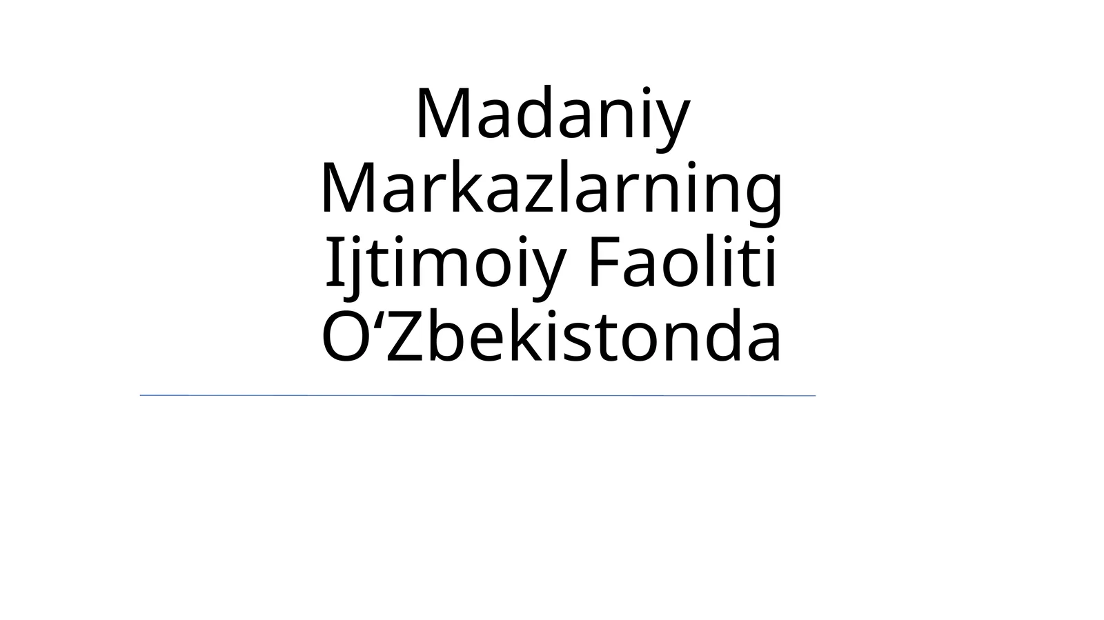 Oʻzbekistonda madaniyat markazlari