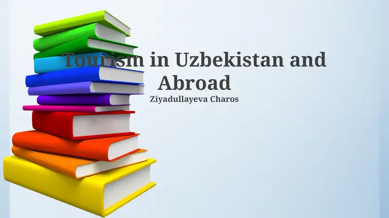 Uzbekistan Tourism: A Comprehensive Overview