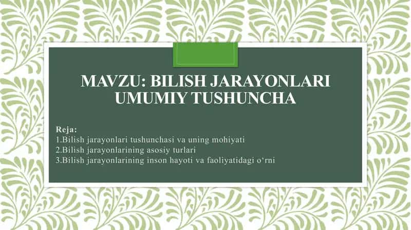 Bilish jarayonlari umumiy tushuncha
