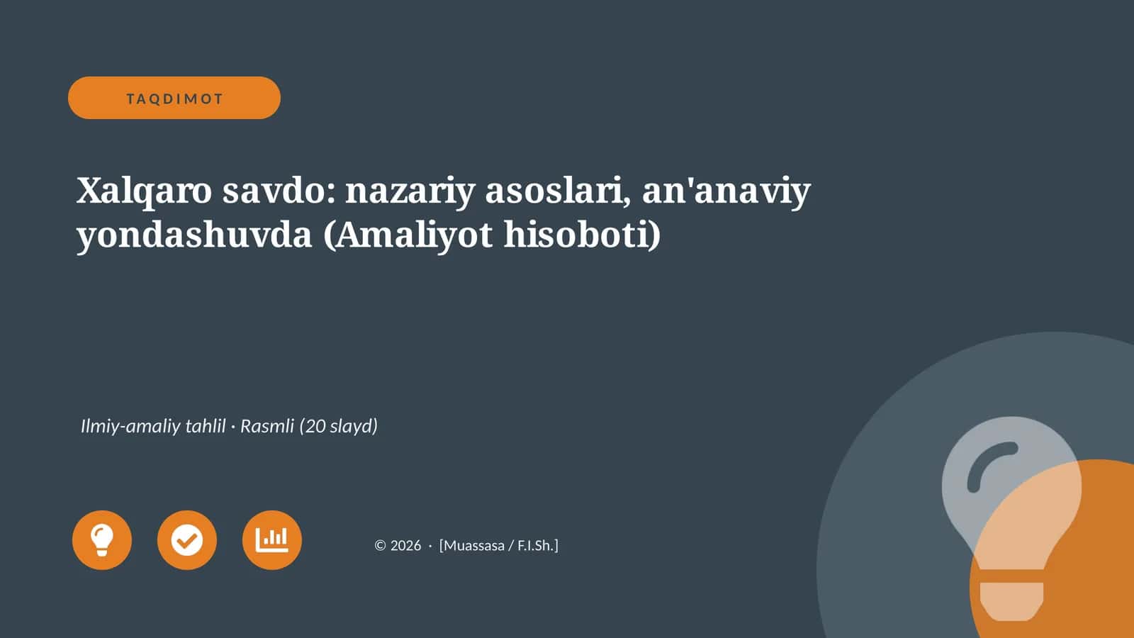 Xalqaro savdo: nazariy asoslari, an'anaviy yondashuvda (Amaliyot hisoboti)