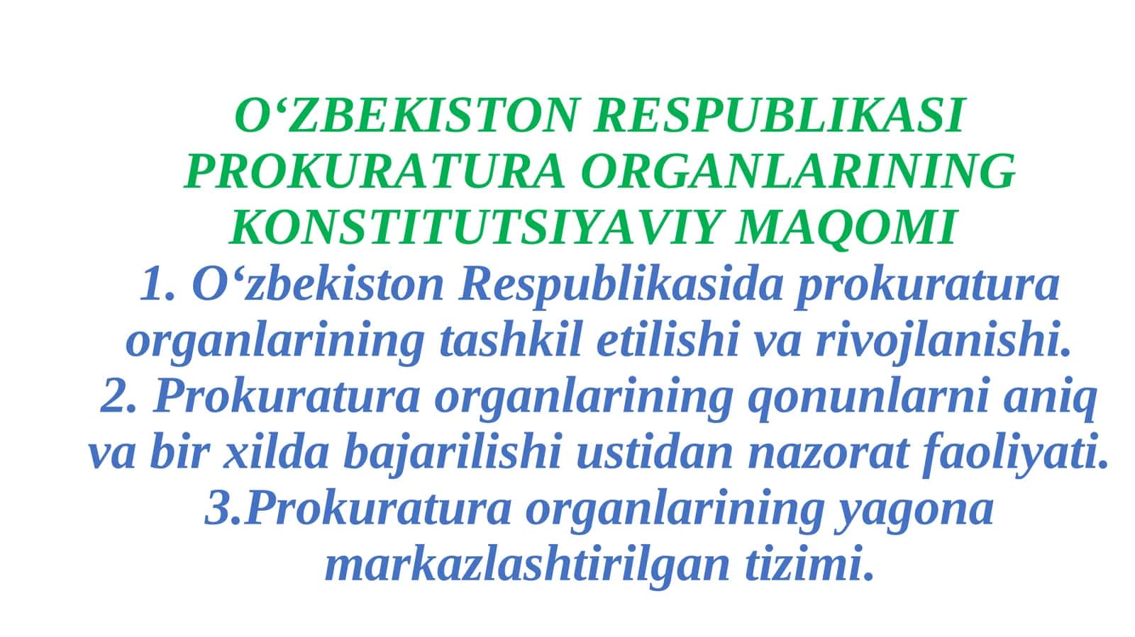 O‘zbekiston Respublikasi prokuratura organlarining konstitutsiyaviy maqomi