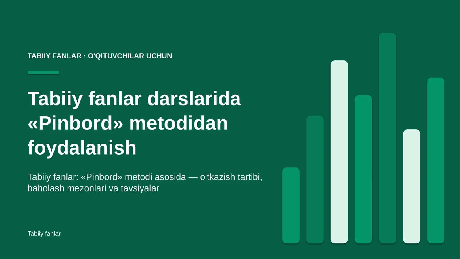 tabiiy fanlar darslarida pinbord metodidan foydalanish 7661