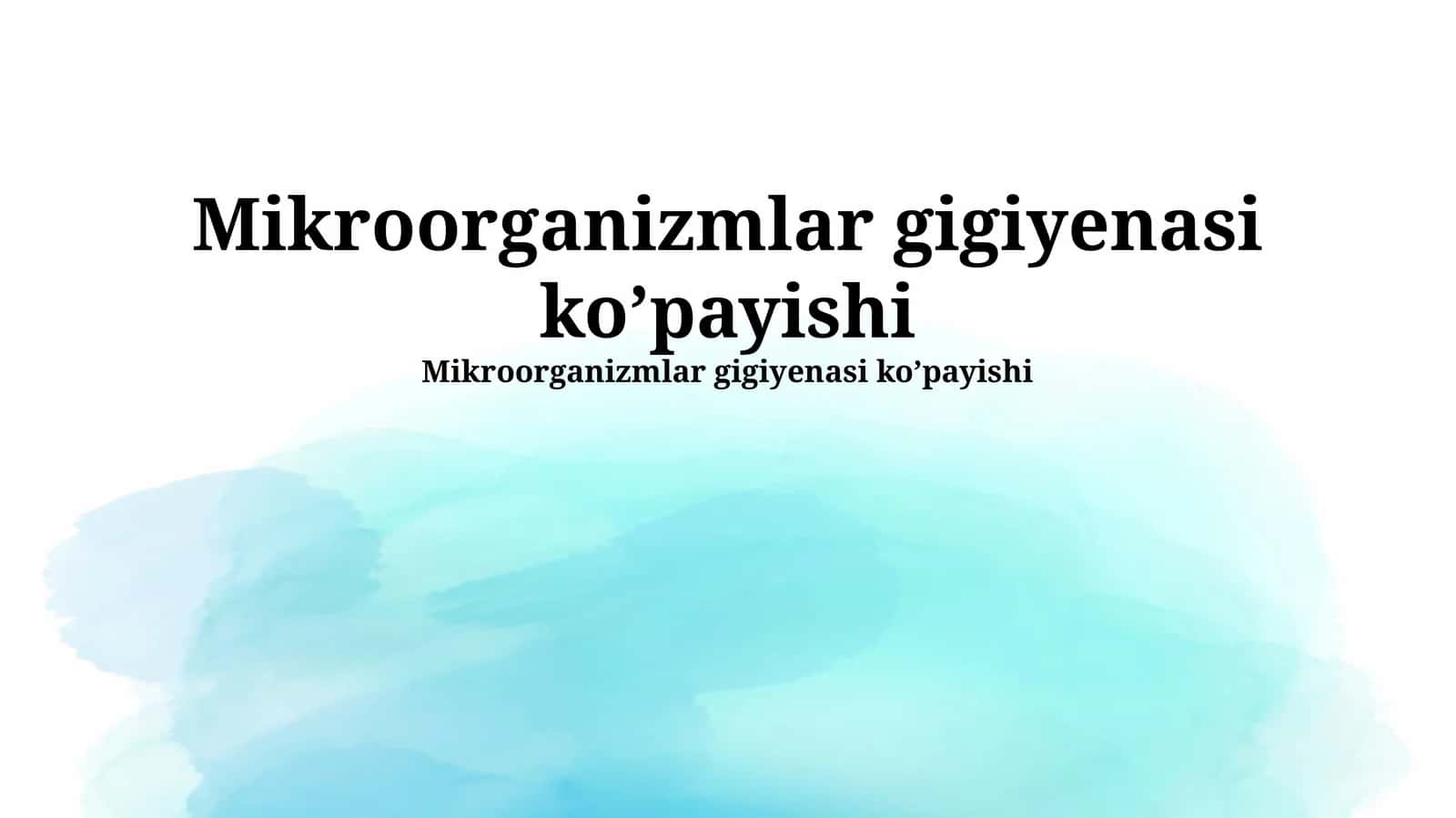 Mikroorganizmlar gigienasi va ko'payishi