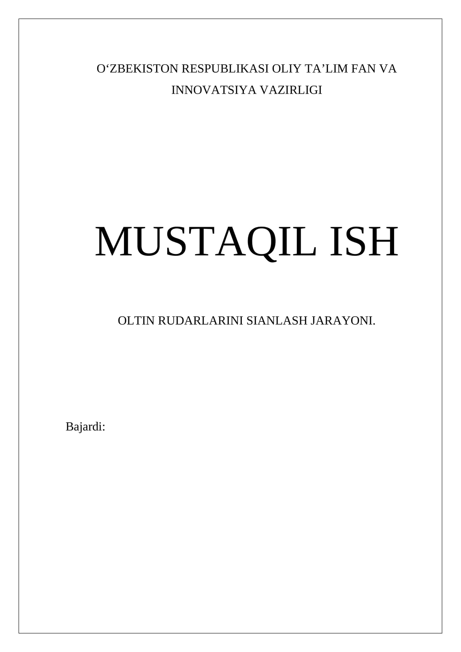 Oltin Rudalarini Sianlash Jarayoni