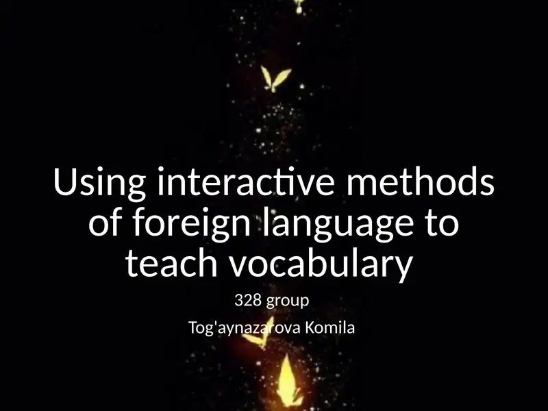 Using interactive methods of foreign language to teach vocabulary