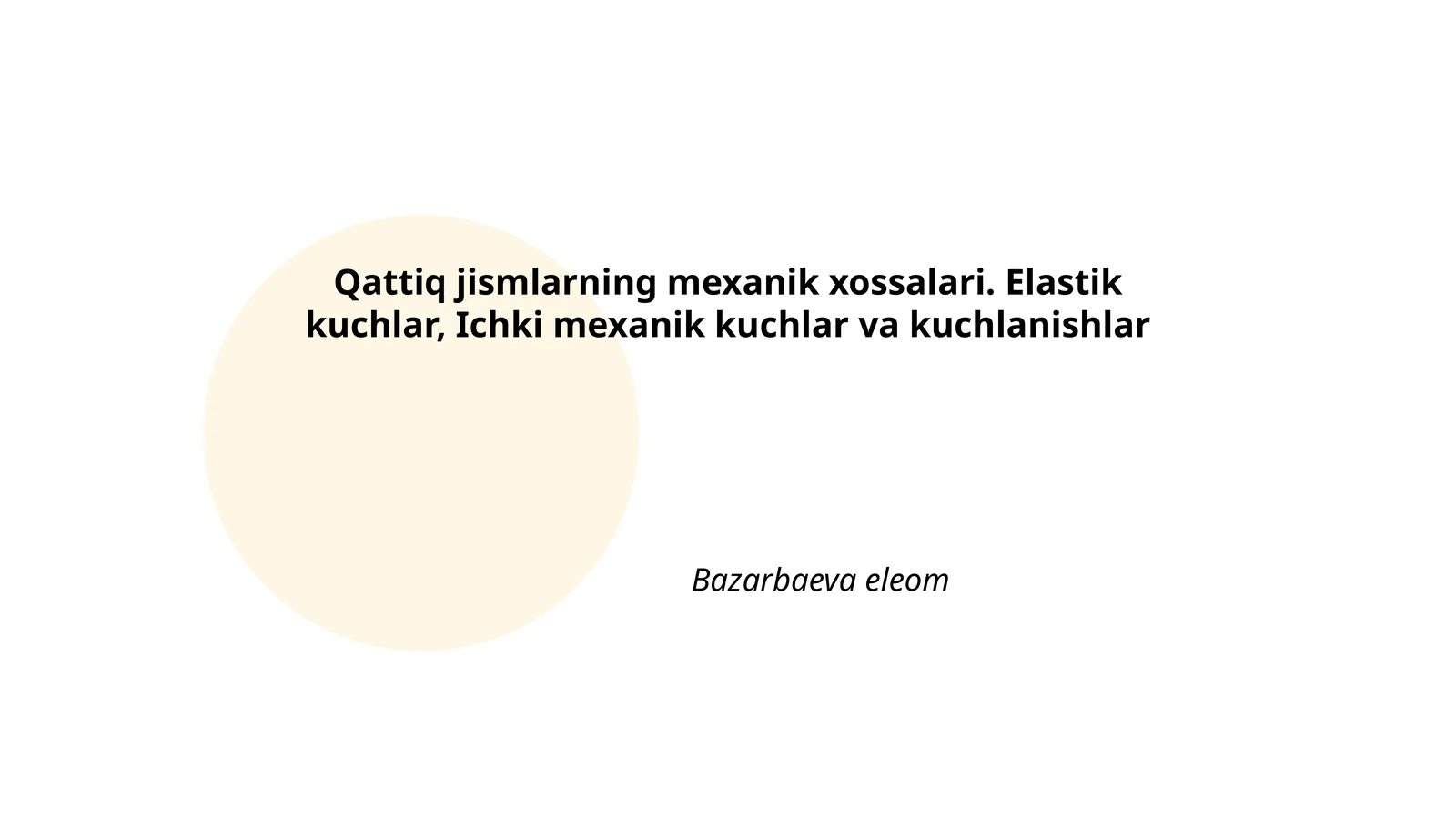Qattiq jismlarning mexanik xossalari