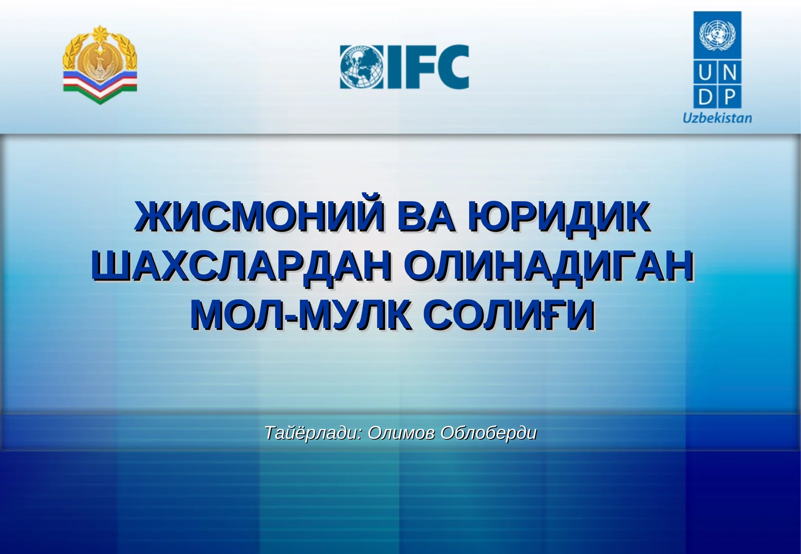 ЖИСМОНИЙ ВА ЮРИДИК ШАХСЛАРДАН ОЛИНАДИГАНМОЛ-МУЛК СОЛИҒИ